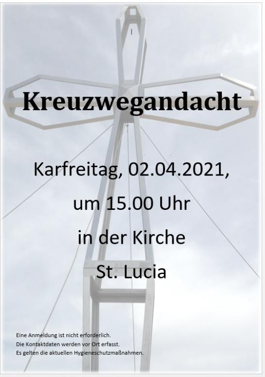 Plakat Kreuzwegandacht Karfreitag 2021 (c) GA St. Lucia
